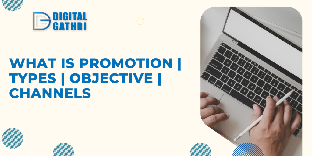 What is Promotion