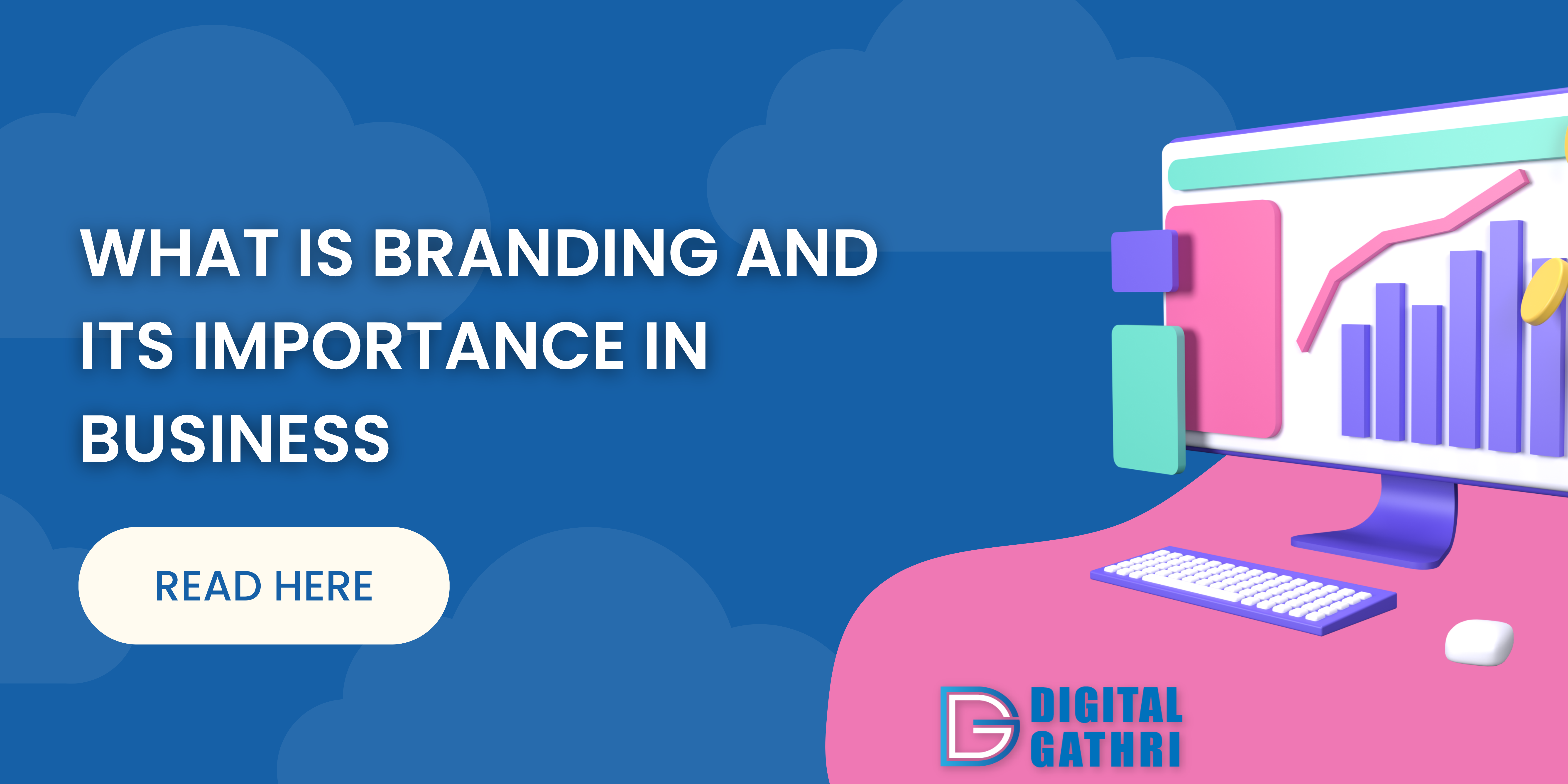 What is Branding and its Importance in business