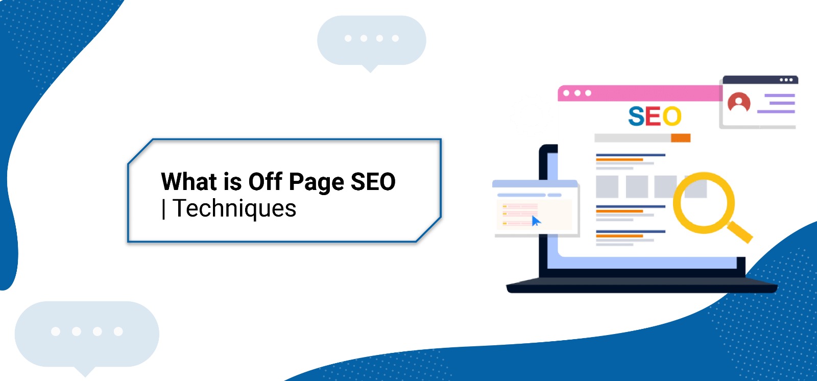 What is Off Page SEO | Techniques