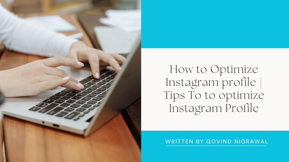 How to Optimize Instagram profile | Tips To to optimize Instagram Profile