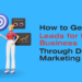 How to Generate Leads For Your Business