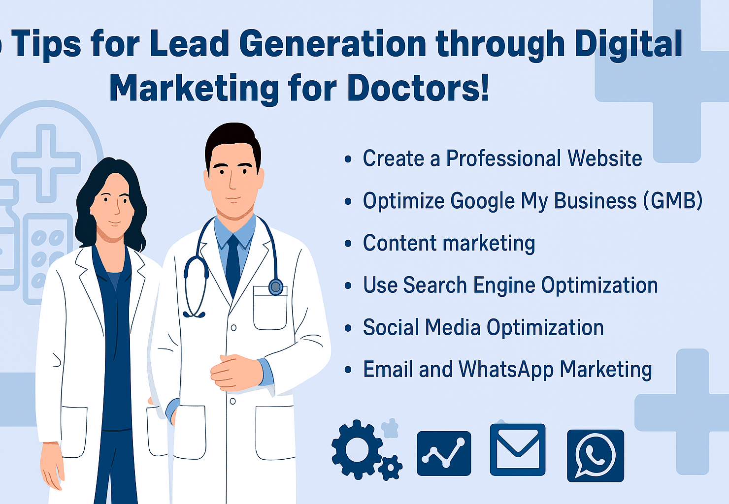 Top Tips for Lead Generation Through Digital Marketing for Doctors!